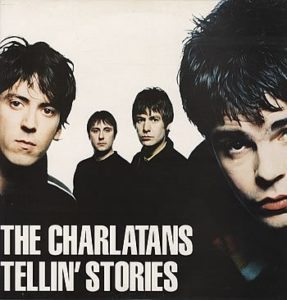 The Charlatans Tellin' Stories