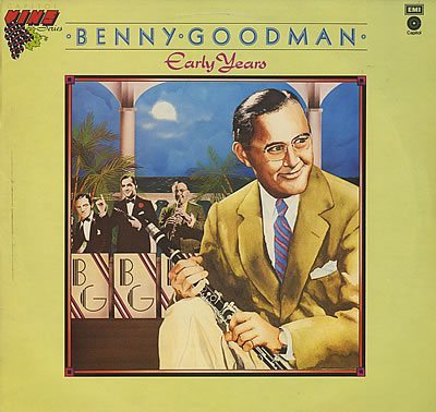 Benny-Goodman-Early-Years-384570