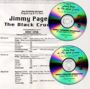 JIMMY PAGE & THE BLACK CROWES Live At The Greek - World Premiere Broadcast  2000 US SFX double CD-R acetate radio show, presented by Dan Neer