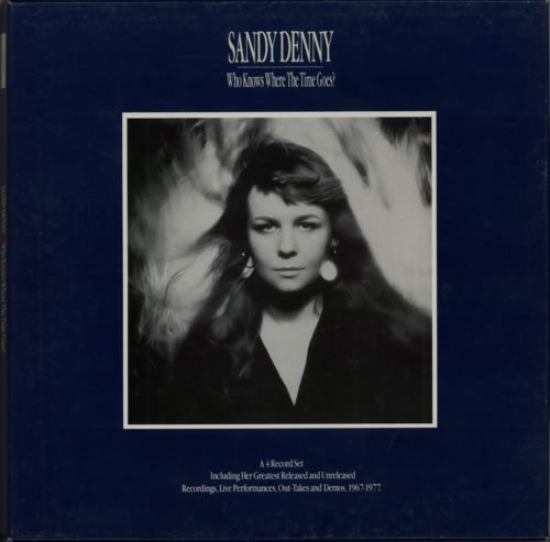Sandy+Denny+Who+Knows+Where+The+Time+Goes+352578