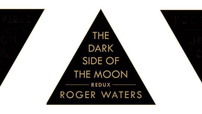 Roger Waters will release Dark Side Of The Moon Redux on October 6 – Record  Collecting Vinyl & CD New, Rare, Reissue & Box Set News